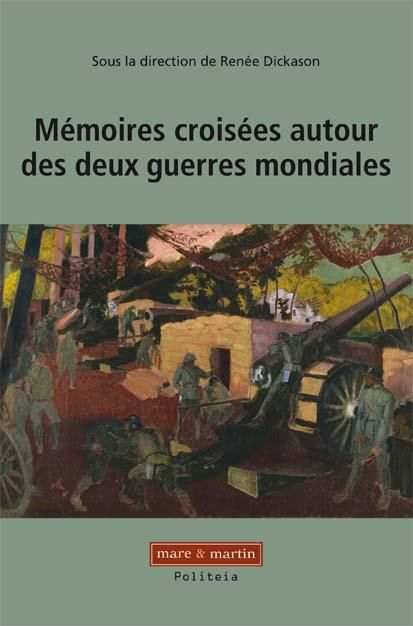 Emprunter Mémoires croisées autour des deux guerres mondiales livre