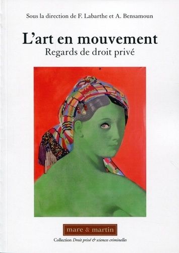 Emprunter L'art en mouvement. Regards de droit privé livre