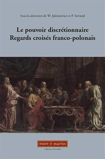 Emprunter Le pouvoir discrétionnaire. Regards croisés franco-polonais livre