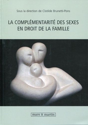 Emprunter La complémentarité des sexes en droit de la famille livre