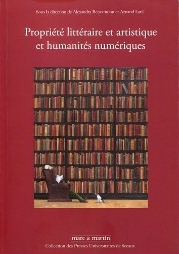 Emprunter Propriété littéraire et artistique et humanités numériques livre