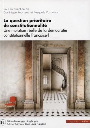 Emprunter La question prioritaire de la constitutionnalité. Une mutation réelle de la démocratie constitutionn livre