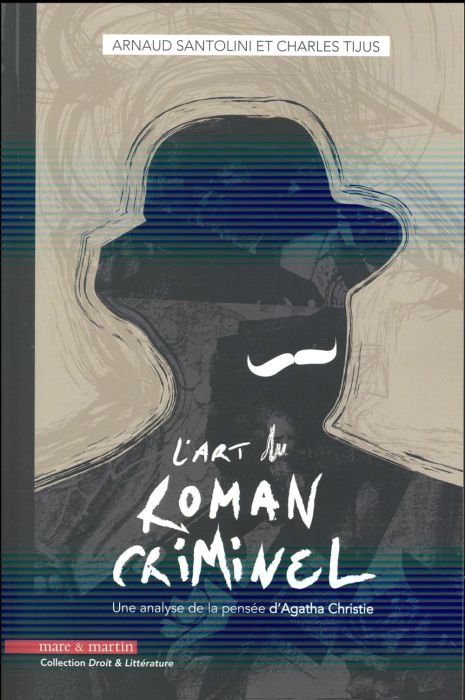 Emprunter L'art du roman criminel. Une analyse de la pensée d'Agatha Christie livre