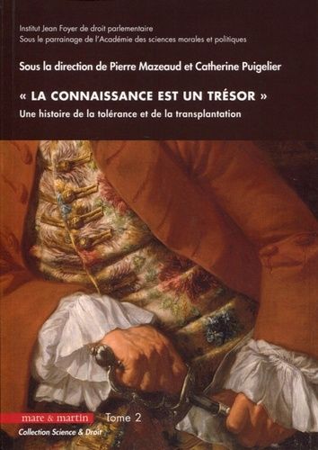 Emprunter La connaissance est un trésor. Une histoire de la tolérance et de la transplantation Tome 2 livre