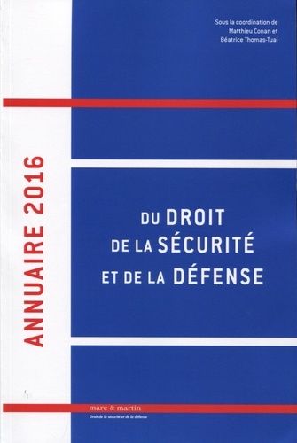 Emprunter Annuaire du droit, de la sécurité et de la défense. Edition 2016 livre