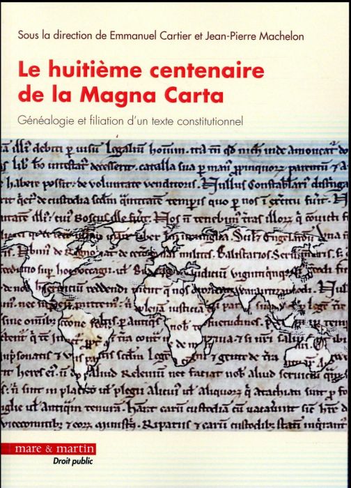 Emprunter Le huitième centenaire de la Magna Carta : généalogie et filiation d'un texte constitutionnel livre