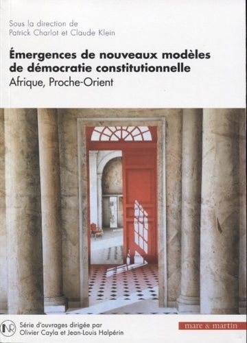 Emprunter Emergences de nouveaux modèles de démocratie constitutionnelle. Afrique, Proche-Orient livre