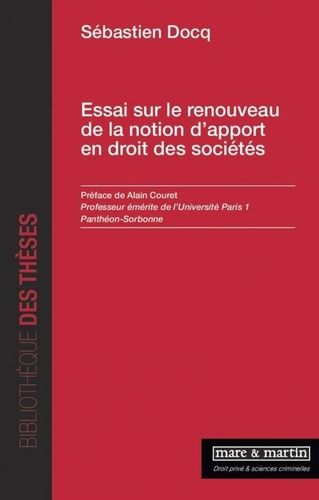 Emprunter Essai sur le renouveau de la notion d'apport en droit des sociétés livre