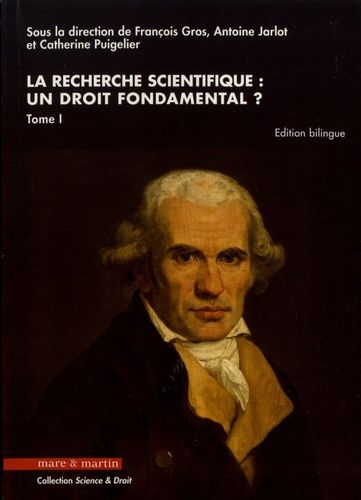 Emprunter La recherche scientifique : un droit fondamental ? Tome 1, Edition bilingue français-anglais livre