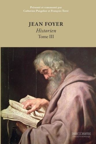 Emprunter Jean Foyer, historien. Tome 3 livre