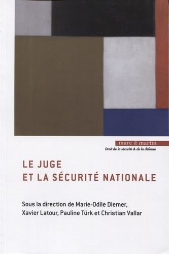 Emprunter Le juge et la sécurité nationale livre