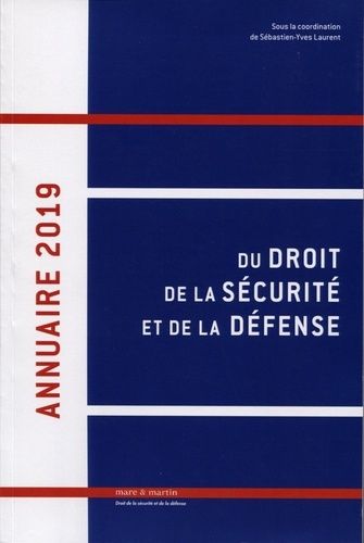 Emprunter Annuaire du droit de la sécurité et de la défense. Edition 2019 livre