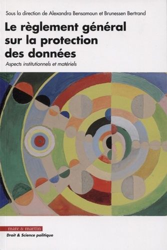 Emprunter Le règlement général sur la protection des données. Aspects institutionnels et matériels livre