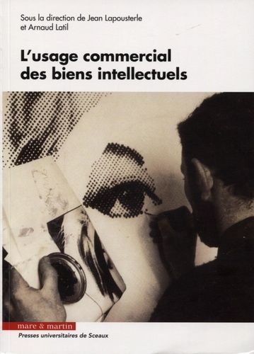 Emprunter L'usage commercial des biens intellectuels livre