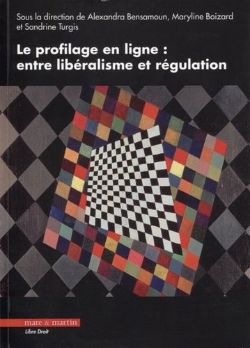 Emprunter Le profilage en ligne : entre libéralisme et régulation livre