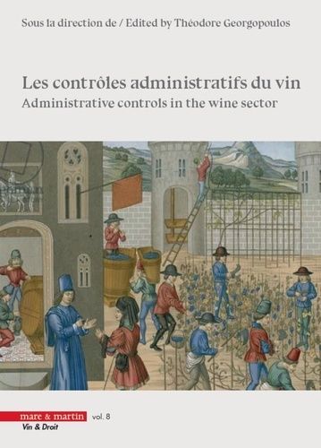 Emprunter Les contrôles administratifs du vin. Textes en français et anglais livre