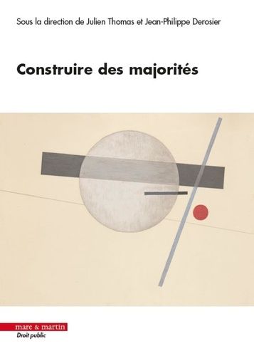 Emprunter Construire des majorités livre