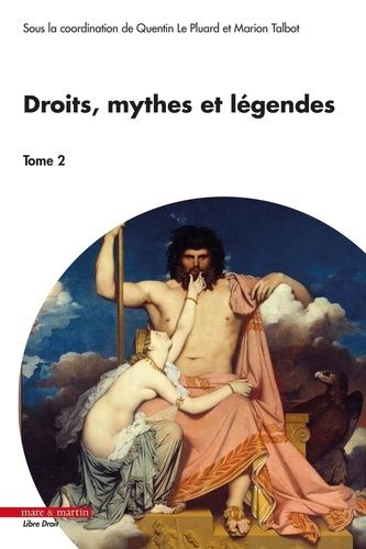 Emprunter Droits, mythes et légendes. Tome 2 livre