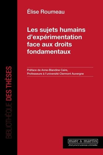 Emprunter Les sujets humains d'expérimentation face aux droits fondamentaux livre