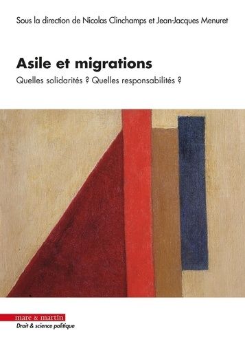 Emprunter Asile et migrations. Quelles solidarités ? Quelles responsabilités ? livre