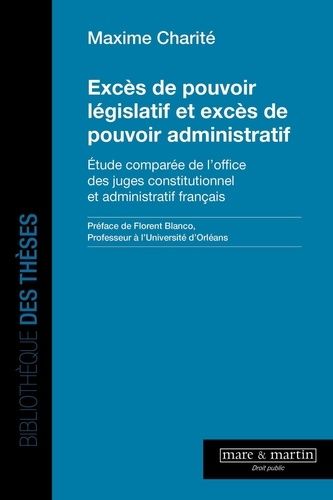 Emprunter Excès de pouvoir législatif et excès de pouvoir administratif. Etude comparée de l'office des juges livre