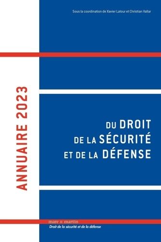 Emprunter Annuaire du droit de la sécurité et de la défense. Edition 2023 livre