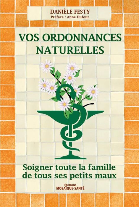 Emprunter Vos ordonnances naturelles livre