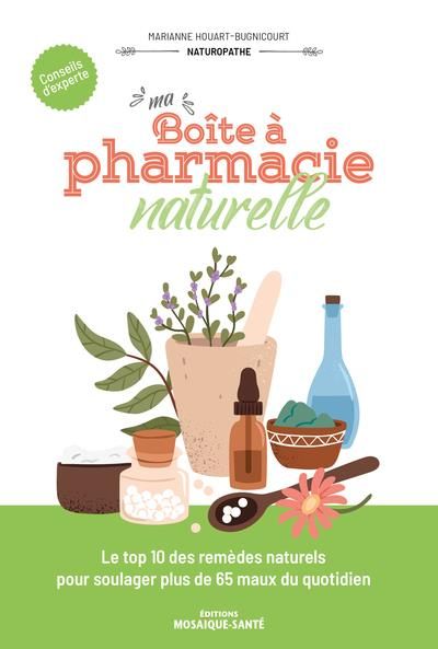 Emprunter Ma boîte à pharmacie naturelle livre