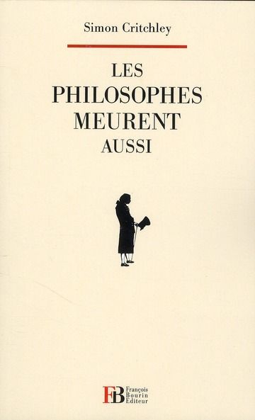 Emprunter Les philosophes meurent aussi livre