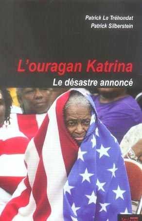 Emprunter L'ouragan Katrina. Le désastre annoncé livre