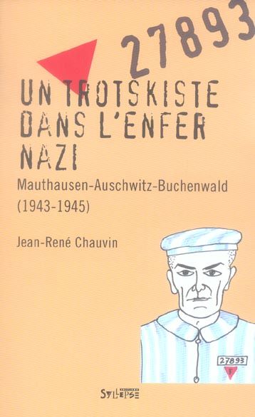 Emprunter Un trotskiste dans l'enfer nazi. Mauthausen-Auschwitz-Buchenwald (1943-1945) livre