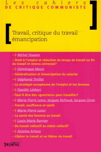 Emprunter Travail, critique du travail, émancipation livre