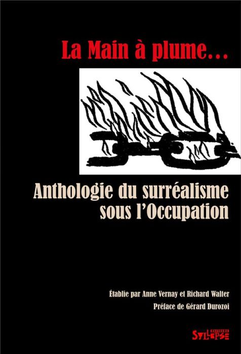 Emprunter La Main à plume. Anthologie du surréalisme sous l'Occupation livre