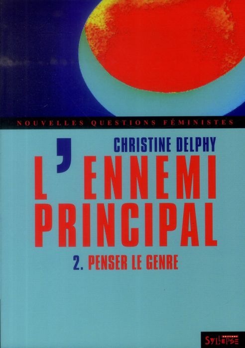 Emprunter L'ennemi principal. Tome 2, Penser le genre, 3e édition livre