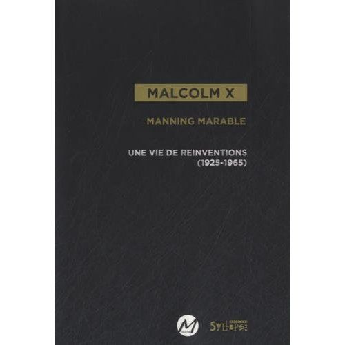 Emprunter Malcolm X. Une vie de réinventions (1925-1965) livre