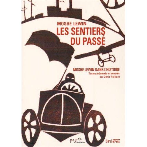 Emprunter Les sentiers du passé. Moshe Lewin dans l'histoire livre