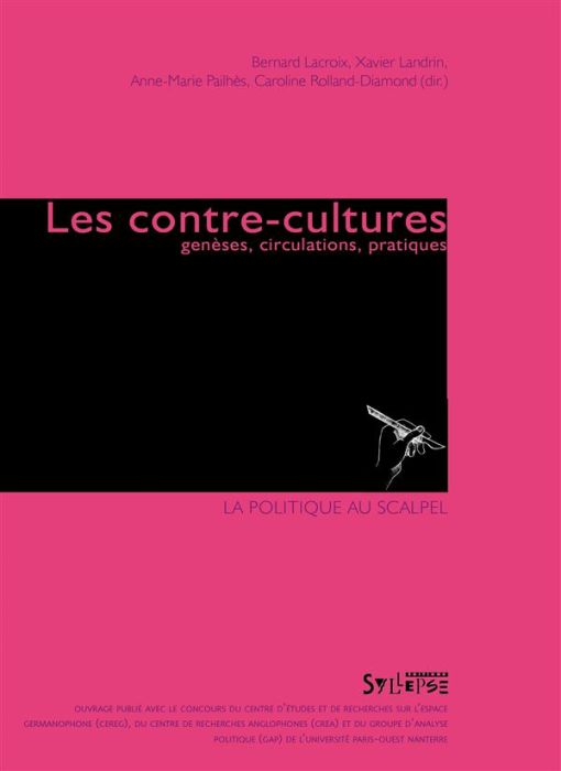 Emprunter Les contre-cultures. Genèses, circulations, pratiques livre