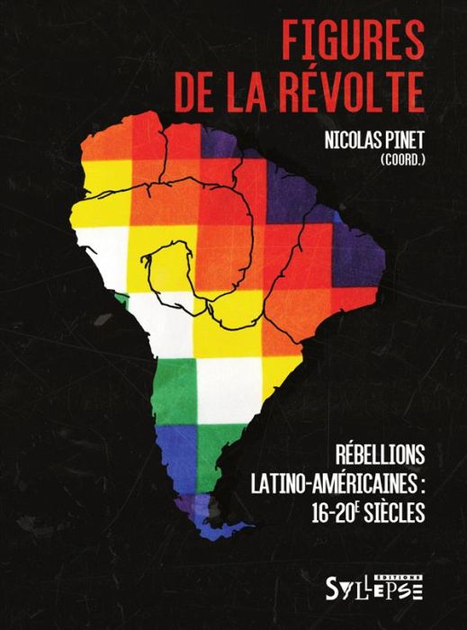 Emprunter Figures de la révolte. Rébellions latino-américaines (16e-20e siècles) livre