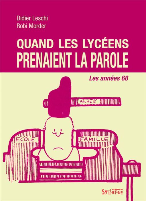 Emprunter Quand les lycéens prenaient la parole. Les années 68 livre