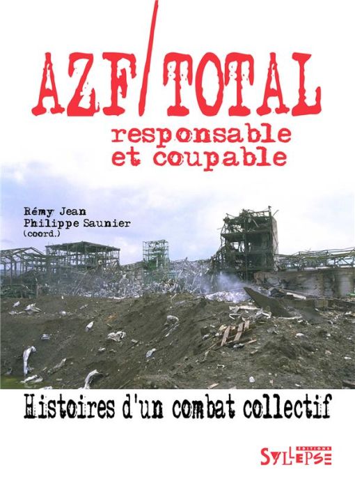 Emprunter Azf/Total, responsable et coupable. Histoires d'un combat collectif livre