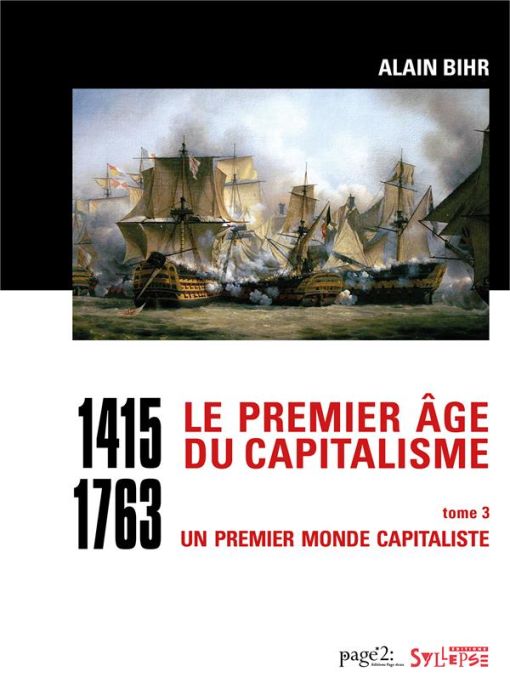 Emprunter Le premier âge du capitalisme (1415-1763). Tome 3, Un premier monde capitaliste (Coffret en 2 volum livre