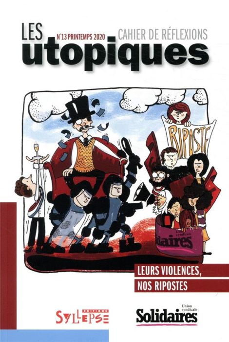 Emprunter Les utopiques N° 13, printemps 2020 : Leur violence, nos ripostes livre