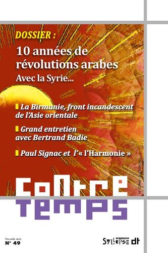 Emprunter ContreTemps N° 49 : 10 années de révolutions arabes livre