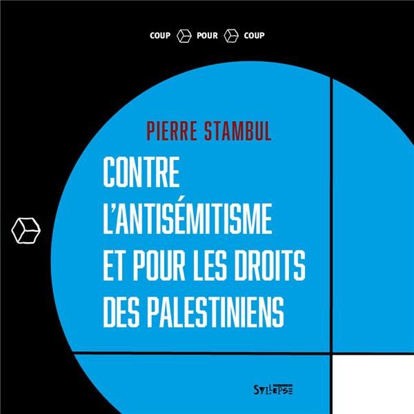 Emprunter Contre l'antisémitisme et pour les droits du peuple palestinien livre