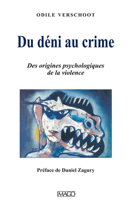 Emprunter Du déni au crime. Des origines psychologiques de la violence livre