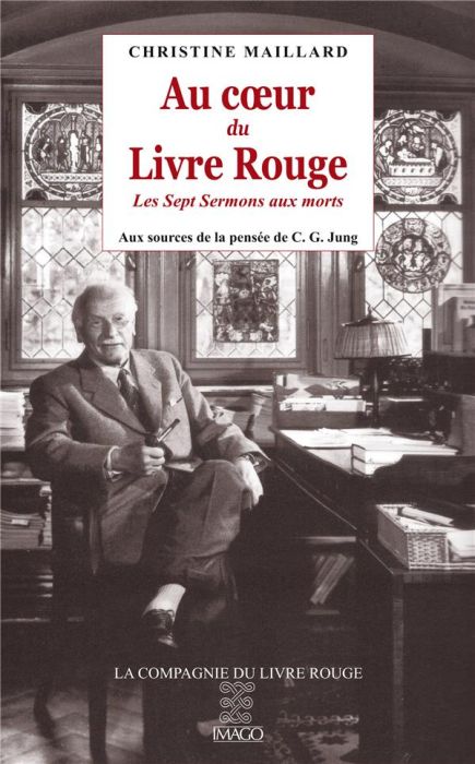 Emprunter Au coeur du Livre Rouge. Les Sept Sermons aux morts : aux sources de la pensée de C.G. Jung livre