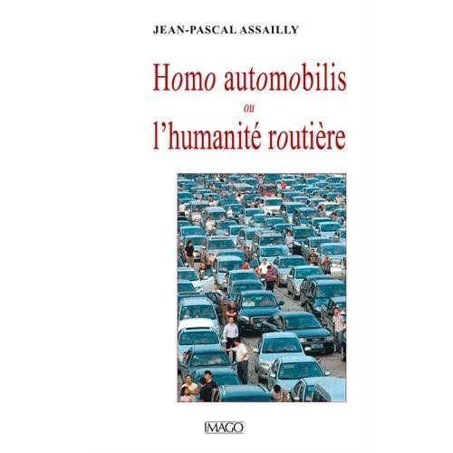 Emprunter Homo automobilis ou l'humanité routière livre