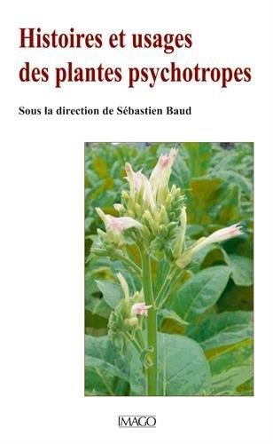 Emprunter Histoires et usages des plantes psychotropes livre