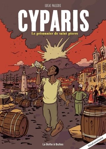 Emprunter Cyparis : Le prisonnier de Saint-Pierre livre