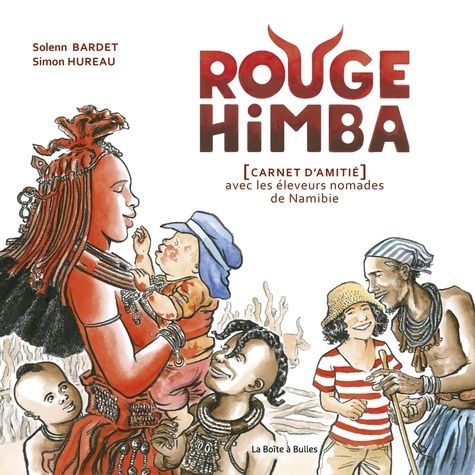 Emprunter Rouge Himba. Carnet d'amitié avec les éleveurs nomades de Namibie livre